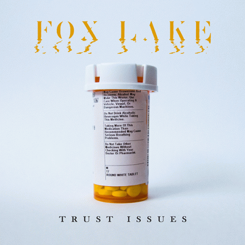 Fox Lake : Trust Issues